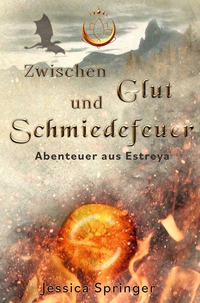 Vorderes Coverbild Zwischen Glut und Schmiedefeuer