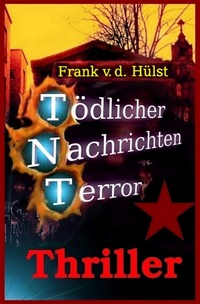 TNT-Tödlicher Nachrichten Terror