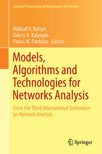 Models, Algorithms and Technologies for Network Analysis