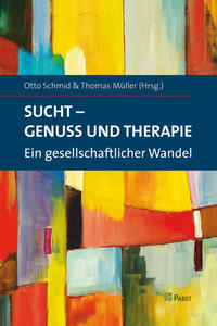 Vorderes Coverbild Sucht – Genuss und Therapie