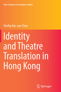 Identity and Theatre Translation in Hong Kong