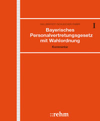 Bayerisches Personalvertretungsgesetz mit Wahlordnung