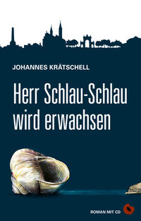 Vorderes Coverbild Herr Schlau-Schlau wird erwachsen