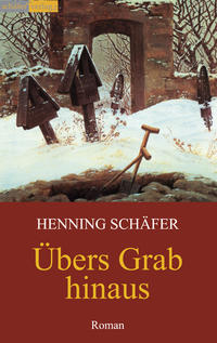 Übers Grab hinaus