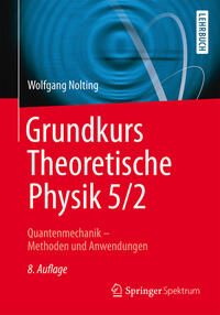Grundkurs Theoretische Physik 5/2