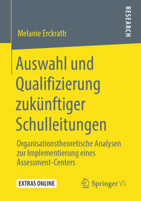 Auswahl und Qualifizierung zukünftiger Schulleitungen