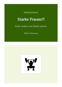 Selbstlernkurs: Starke Frauen?!