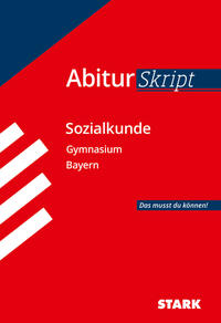 STARK Sozialkunde - AbiturSkript Bayern