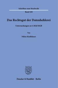 Das Rechtsgut der Datenhehlerei