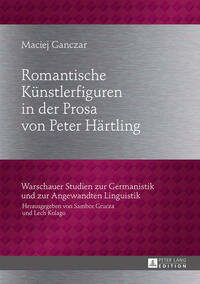 Romantische Künstlerfiguren in der Prosa von Peter Härtling