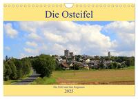 Die Eifel und ihre Regionen - Die Osteifel (Wandkalender 2025 DIN A4 quer), CALVENDO Monatskalender
