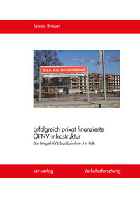Erfolgreich privat finanzierte ÖPNV-Infrastruktur