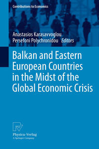 Vorderes Coverbild Balkan and Eastern European Countries in the Midst of the Global Economic Crisis