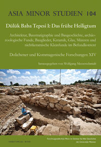 Dülük Baba Tepesi I: Das frühe Heiligtum.