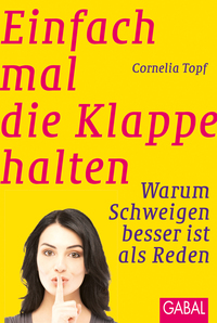 Vorderes Coverbild Einfach mal die Klappe halten