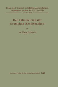 Der Filialbetrieb der deutschen Kreditbanken