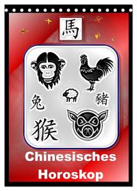 Chinesisches Horoskop (Tischkalender 2025 DIN A5 hoch), CALVENDO Monatskalender