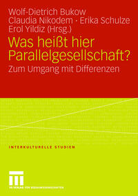 Was heißt hier Parallelgesellschaft?