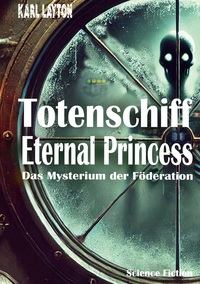 Totenschiff Eternal Princess