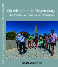Oh wie schön ist Regensburg!