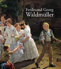 Vorderes Coverbild Ferdinand Georg Waldmüller