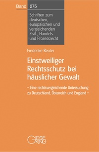 Einstweiliger Rechtsschutz bei häuslicher Gewalt