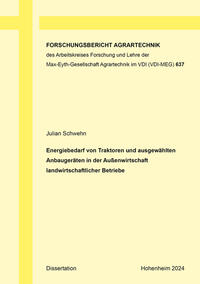 Energiebedarf von Traktoren und ausgewählten Anbaugeräten in der Außenwirtschaft landwirtschaftlicher Betriebe
