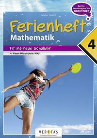 Ferienheft Mathematik 4. Klasse MS/AHS