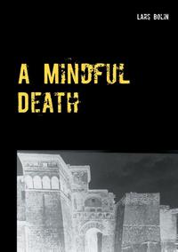 A Mindful Death