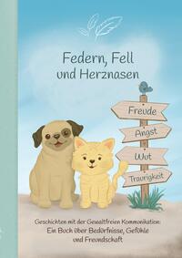 Federn, Fell und Herznasen