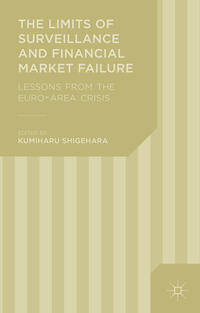 The Limits of Surveillance and Financial Market Failure