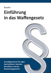 Vorderes Coverbild Einführung in das Waffengesetz