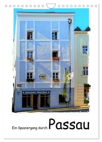 Ein Spaziergang durch Passau (Wandkalender 2026 DIN A4 hoch), CALVENDO Monatskalender