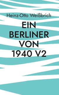 Vorderes Coverbild Ein Berliner von 1940 V2