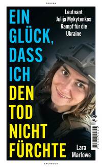 Vorderes Coverbild Ein Glück, dass ich den Tod nicht fürchte