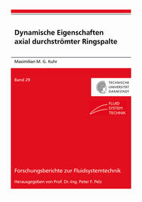 Dynamische Eigenschaften axial durchströmter Ringspalte