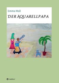 Der Aquarellpapa