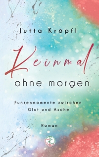 Keinmal ohne morgen