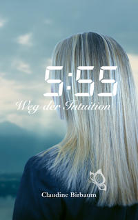 5:55 - Weg der Intuition