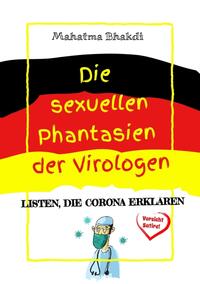 Vorderes Coverbild Die sexuellen Phantasien der Virologen