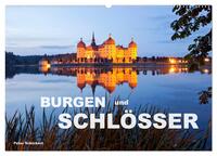 Burgen und Schlösser (Wandkalender 2025 DIN A2 quer), CALVENDO Monatskalender