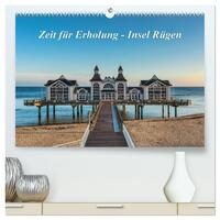 Zeit für Erholung - Insel Rügen / Geburtstagskalender (hochwertiger Premium Wandkalender 2025 DIN A2 quer), Kunstdruck in Hochglanz