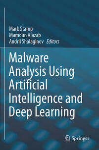 Malware Analysis Using Artificial Intelligence and Deep Learning