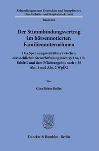 Der Stimmbindungsvertrag im börsennotierten Familienunternehmen.