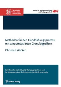 Methoden für den Handhabungsprozess mit vakuumbasierten Granulatgreifern