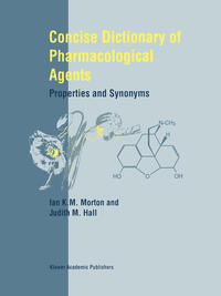 Concise Dictionary of Pharmacological Agents