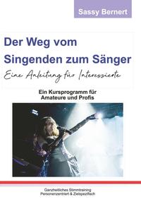 Der Weg vom Singenden zum Sänger