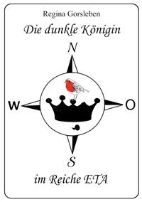 Die dunkle Königin im Reiche ETA