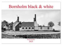 Bornholm black & white (Wandkalender 2025 DIN A2 quer), CALVENDO Monatskalender