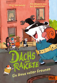 Vorderes Coverbild Dachs und Rakete. Ein Haus voller Freunde